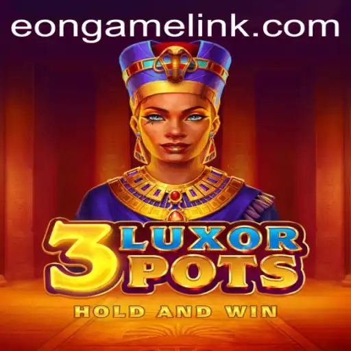 Discovering the Enchantment of 3LuxorPots: The Eon Game