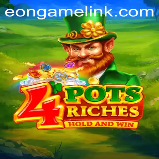 Exploring 4potsriches: A New Era with Eon Game