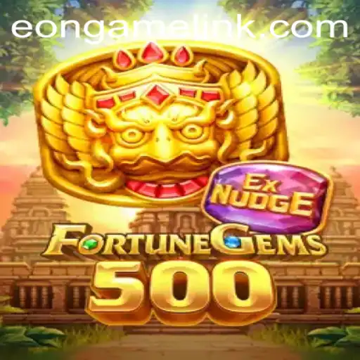 Discovering 'FortuneGems500' by Eon Game: A Comprehensive Guide