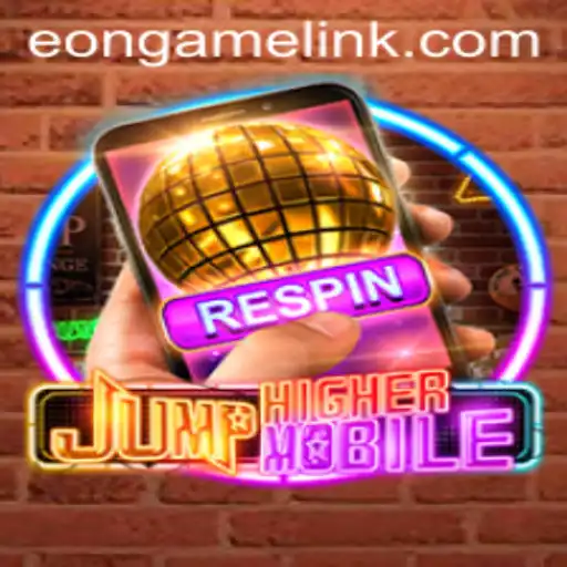 Discover the Thrilling World of JumpHighermobile: An Eon Game Adventure