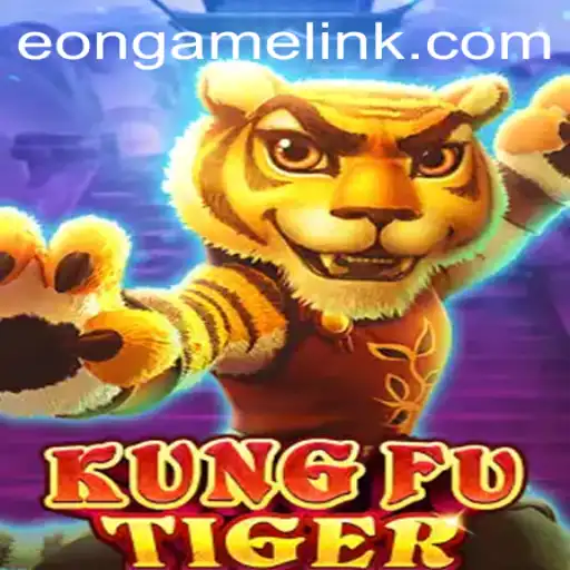 Discovering the World of KungFuTiger: A Revolutionary Game by Eon Game