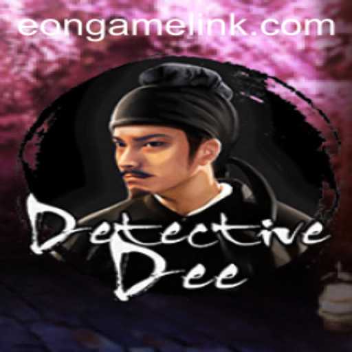 Unraveling the Mystery of DetectiveDee in the Eon Game