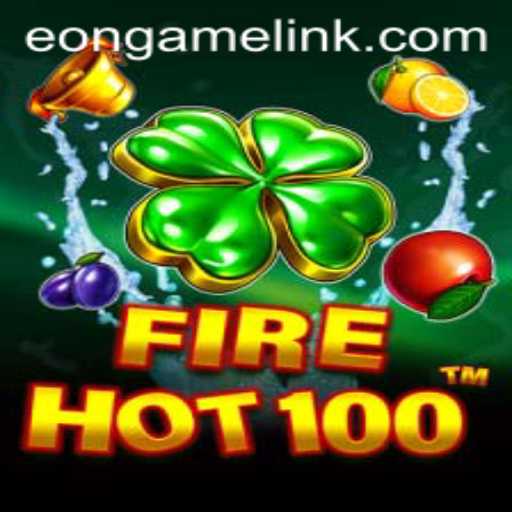 Explore the Thrills of FireHot100: A New Era of Gaming with Eon Game