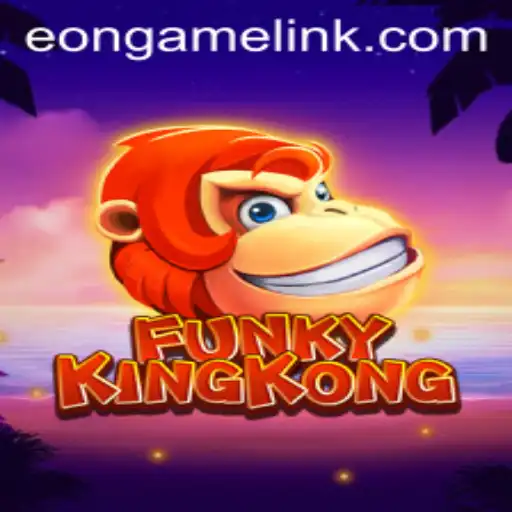 FunkyKingKong: The Eon Game Revolutionizing the Gaming Industry