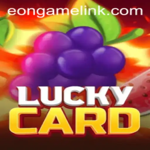 Exploring the Thrills of LuckyCard by Eon Game