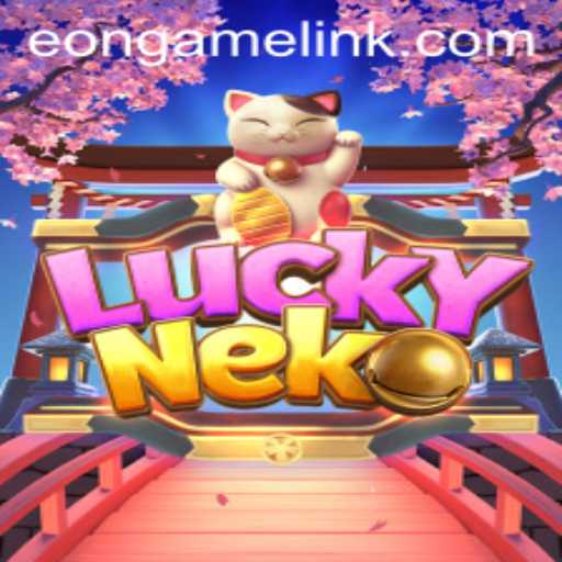 Unveiling LuckyNeko by Eon Game: A Comprehensive Guide