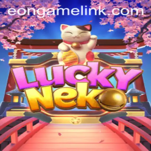 Unveiling LuckyNeko by Eon Game: A Comprehensive Guide