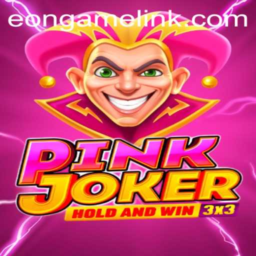 Exploring the Thrills of Pinkjoker: The Eon Game Experience