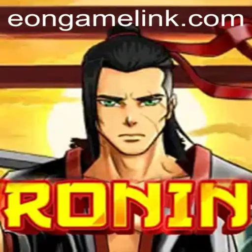 Ronin: Eon Game's Latest Adventure