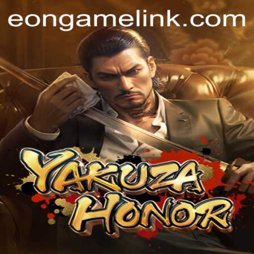 Unveiling YakuzaHonor: A Dive into the World of Eon Game